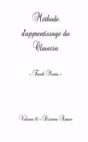 Méthode Clavecin - Volume 10: (10 Méthode Clavecin)