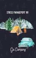 Camping Planner Journal, Stress Management 101, Go Camping