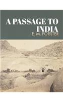 A Passage to India by E. Morgan Forster Unabridged 1924 Original Version