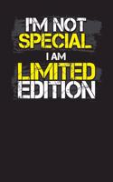 I'm Not Special I Am Limited Edition: Meeting Notes Undated Work Diary