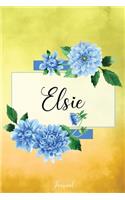 Elsie Journal: Blue Dahlia Flowers Personalized Name Journal/Notebook/Diary - Lined 6 x 9-inch size with 120 pages