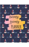 Twenty Twenty Planner: 365 Days Daily Weekly & Monthly Personal Appointment at a Glance Calendar Planner Spread Views 12 Months to Do List - Jan 1, 2020 to Dec 31, 2020 - 