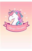 Unicorn magic dreams Never Stop Dreaming