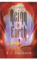 Reign the Earth