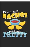 Feed me nachos