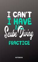 I cant I have Scube Diving practice Notebook