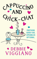 Cappuccino and Chick-Chat