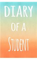 Diary of a Student: The perfect gift for the professional in your life - 119 page lined journal
