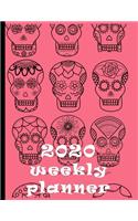 2020 Weekly Planner: Creepy But Cool Sugar Skulls Day Of The Dead At-A-Glance Organizer Diary With Journal Pages -