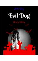 Evil Dog