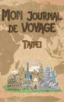 Mon Journal de Voyage Taipei