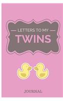 Letters to my Twins: Baby Journal memory book for moms, dads, family - Drawing pages and Journal Pages