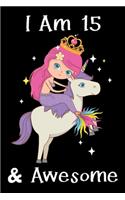I Am 15 & Awesome
