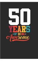 50 Years Of Being Awesome