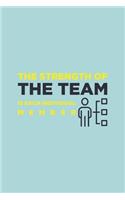 The Strength of the Team is each Individual Member: Blank Notebook/Journal For Personal Use And Also Your Friend And Family