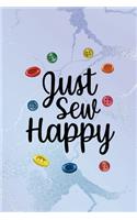 Just Sew Happy