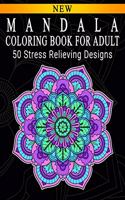 Mandala Coloring Book For Adult: Adult Coloring Book: Meditation Designs, Stress Relieving Mandala Designs: Coloring Book For Adults