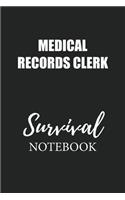 Medical Records Clerk Survival Notebook