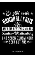 Es gibt viele Handballfans aber die besten sind aus Baden-Württemberg und sehen zudem noch sehr gut aus