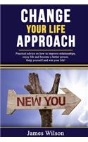 Change Your Life Approach