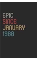 Epic Since 1988 January Notebook Birthday Gift: Lined Notebook / Journal Gift, 120 Pages, 6x9, Soft Cover, Matte Finish