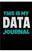 This Is My Data Journal