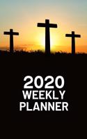 2020 Weekly Planner: Three Crosses Christian 52 Week Journal 6 x 9 inches, Organizer Calendar Schedule Appointment Agenda Notebook