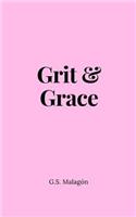 Grit and Grace