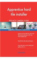 Apprentice hard tile installer RED-HOT Career; 2588 REAL Interview Questions