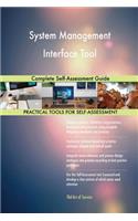 System Management Interface Tool: Complete Self-Assessment Guide