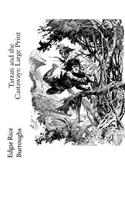 Tarzan and the Castaways: Large Print