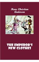 The Emperor's New Clothes (Illustrated)