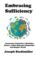 Embracing Sufficiency