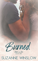 Burned: Smoke and Fire Series Book 1