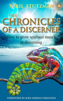 The Chronicles Of A Discerner