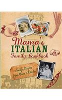 Mamas Italian Family Cookbook
