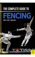 Complete Guide to Fencing