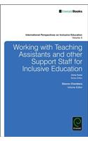 Working with Teaching Assistants and other Support Staff for Inclusive Education