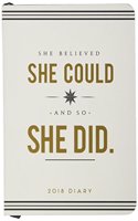2018 Alice Scott A6 Diary - She Believed She Could