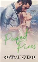 Perfect Pines (The Pines Book Three)