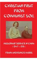 Christian Fruit From Communist Soil
