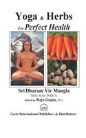 Yoga & Herbs For Perfect Health