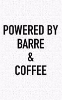 Powered by Barre and Coffee