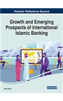 Growth and Emerging Prospects of International Islamic Banking