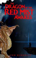 Dragon of the Red Mist Awakes