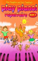 PLAY PIANO REPERTOIRE BOOK 2