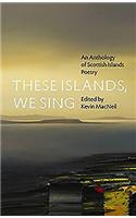 These Islands, We Sing