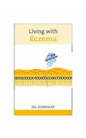 Living with Eczema. Jill Eckersley
