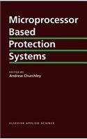 Microprocessor Based Protection Systems
