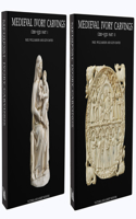 Medieval Ivory Carvings 1200-1550